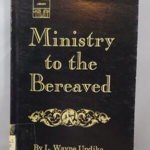 ministry to the bereaved