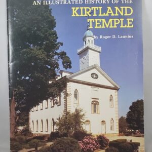 illustrated history of the kirtland temple