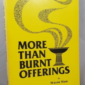 more than burnt offerings