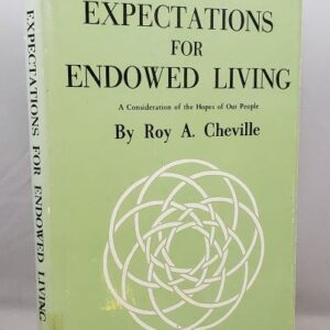 expectations for endowed living