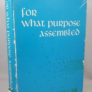 for what purpose assembled