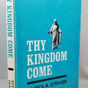 thy kingdom come