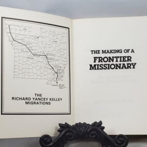 making of a frontier missionary