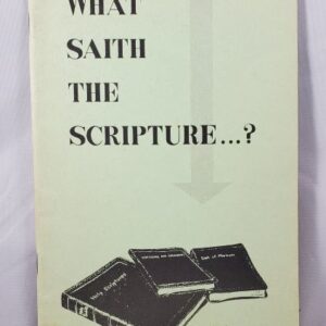 what saith the scripture