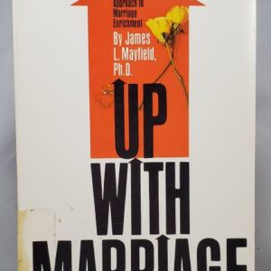 up with marriage