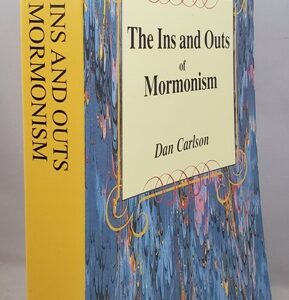 ins and outs of mormonism