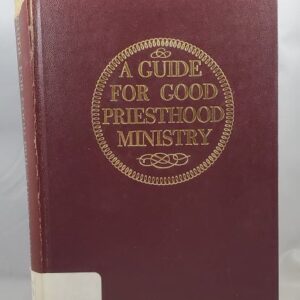 guide for good priesthood ministry