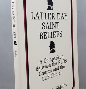 latter day saint beliefs a comparison