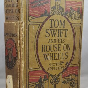 Tom Swift and his house on Wheels