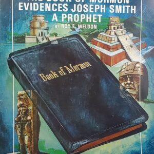 book of mormon evidences joseph smith a prophet