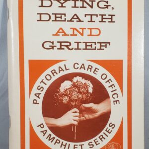 Dying, death and Grief