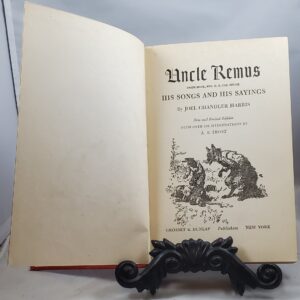 Uncle Remus his songs and sayings