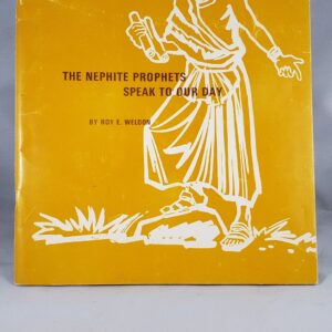 nephite prophets speak to our day