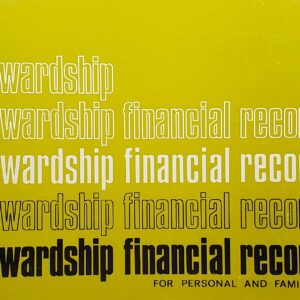 stewardship financial records for personal and fam