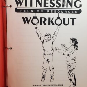 witnessing workout: reunion resources for nursery