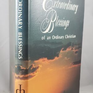 Extrordinary blessings of an ordinary Christian