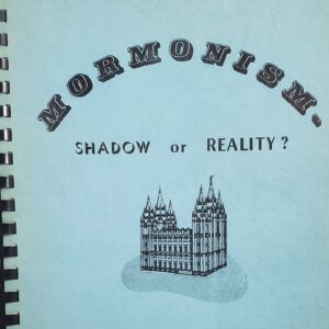 mormonism shadow or reality?