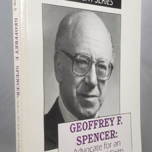 geoffrey f spencer an advocate for an enlightened