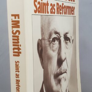 f m smith saint as reformer 2 vols