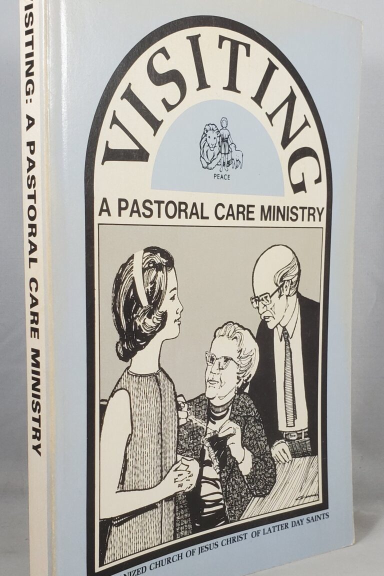 Visiting: A Pastoral Care Ministry – Seek Ye Best Books