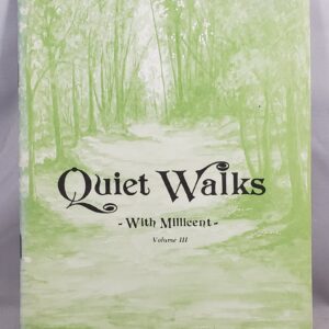 Quiet walks with Millicent vol 2 and 3