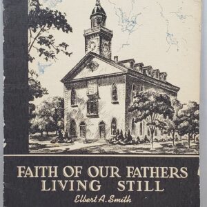 faith of our fathers living still