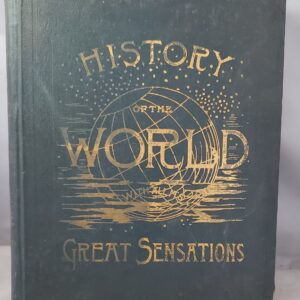 history of the world with all its great sensations