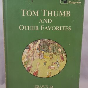 tom thumb and other favorites /Treasury of nursery rhymes